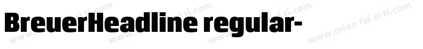 BreuerHeadline regular字体转换